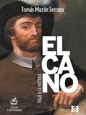 cover image of Elcano, viaje a la historia
